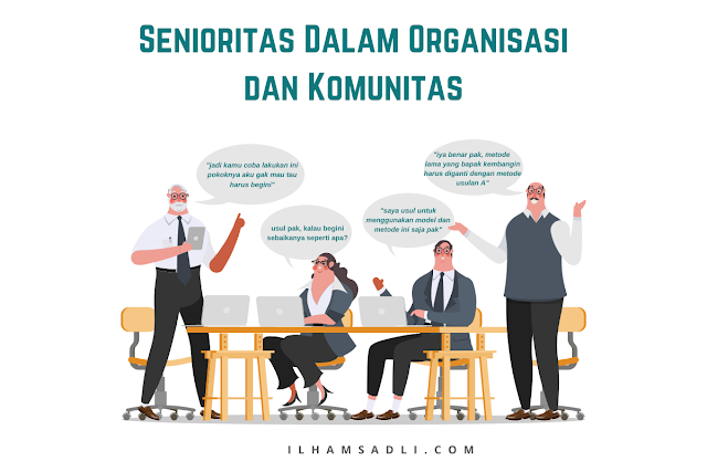 Senioritas Dalam Organisasi dan Komunitas Senioritas Dalam Organisasi dan Komunitas