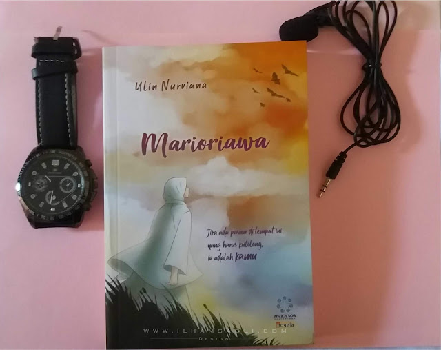 [Review Buku] Novel Marioriawa : Kisah Perjuangan dan Cinta Seorang Relawan