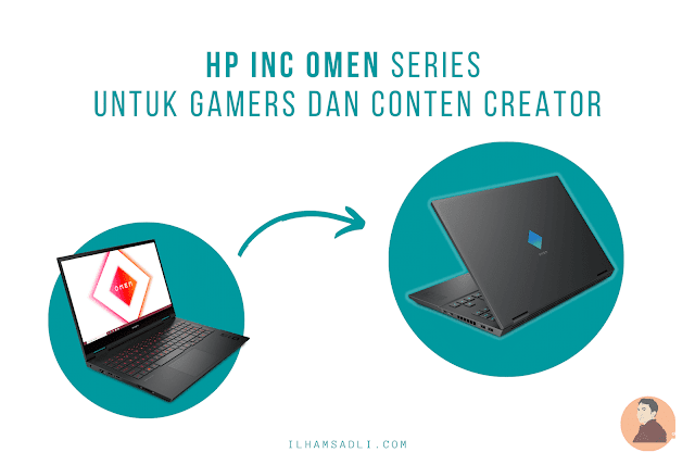 HP Inc OMEN Series Hadir Untuk Gamers dan Conten Creator HP Inc OMEN Series Hadir Untuk Gamers dan Conten Creator