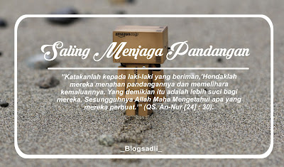 Menjaga Pandangan Bersama Saling Menjaga Pandangan