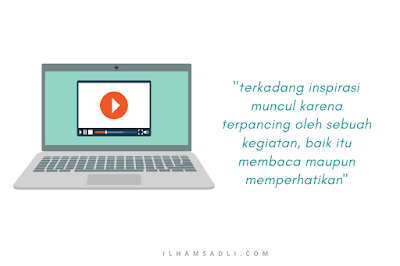 Cara Seorang Blogger Mencari Inspirasi Untuk Konten