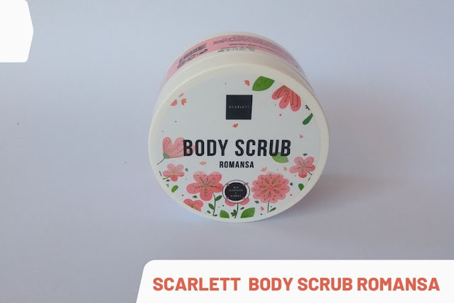Scarlett Whitening Bodycare untuk manjakan tubuh Scarlett body scrub