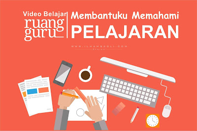Video Belajar Ruang Guru Sangat Membantuku Memahami Pelajaran Video Belajar Ruang Guru Sangat Membantuku Memahami Pelajaran